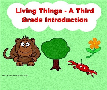 Preview of Living Things - A Third Grade Smartboard Introduction