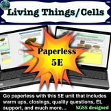 Living Things | Cells 5E Paperless Lesson including warm u