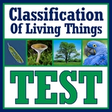 Classification of Living Things Test for Middle School