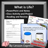 Characteristics of Life and Living Things -- Notes, Activi