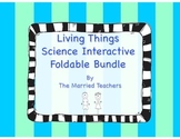 Living Things Science Interactive Foldable Bundle