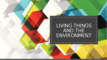 Preview of Living Things and The  Environment Presentation - PowerPoint, with audio