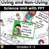 Living and Non-Living Things Grades K-2 Science Unit - Liv