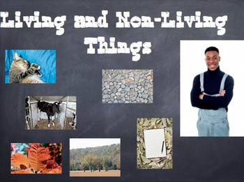 Preview of Living and Non-Living Things Powerpoint Presentation Lesson