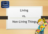 Living and Non Living Things SMART Board Lesson