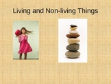 Living and Non-living Powerpoint