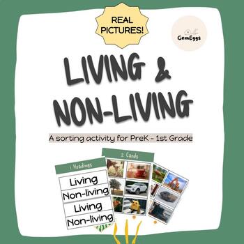 Preview of Living and Nonliving Things - Sorting Activity (REAL PICTURES)