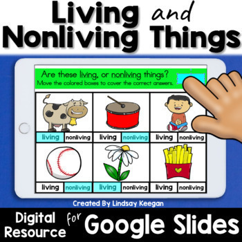 Preview of Living and Non living Things Digital Science Activities for Google Classroom 