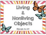 Living and Nonliving Objects Unit