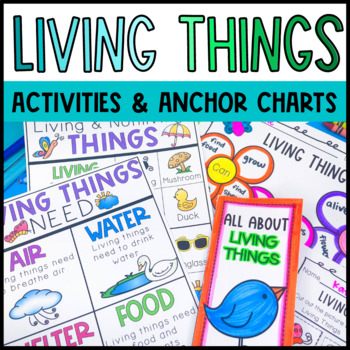 Preview of Living and Nonliving Thing Worksheets and Anchor Charts | Kindergarten and First