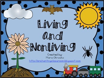 living and nonliving things by enchanting resources tpt