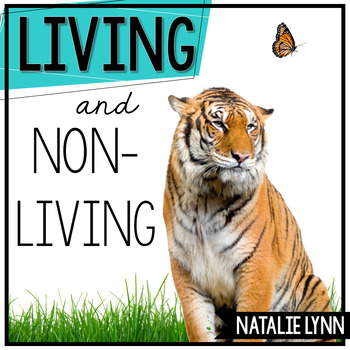 Preview of Living and Nonliving Things Science Unit | Kindergarten and First Grade Science