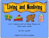 Living and Nonliving: We Have Basic Needs