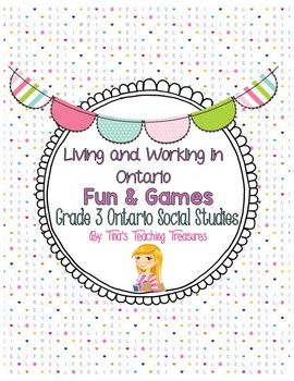 Preview of Living and Working in Ontario | Fun & Games | Grade 3 Ontario Social Studies