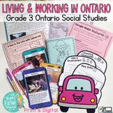 Living & Working in Ontario Unit! Grade 3 Ontario Social S