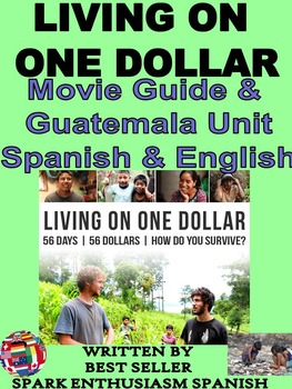Preview of Living on One Dollar Movie Guide and Guatemala Unit in Spanish and English