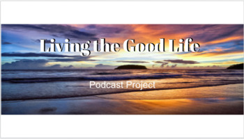 Preview of Living the Good Life - Podcast