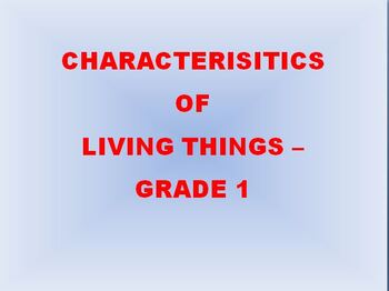 Preview of Living things -grade 1