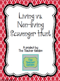 Living v Non-living Scavenger Hunt