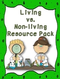 Living vs. Non-Living Resource Pack