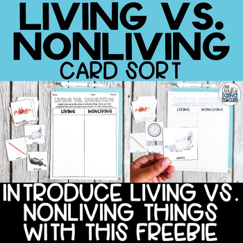 Preview of Living vs. Nonliving Things Card Sort