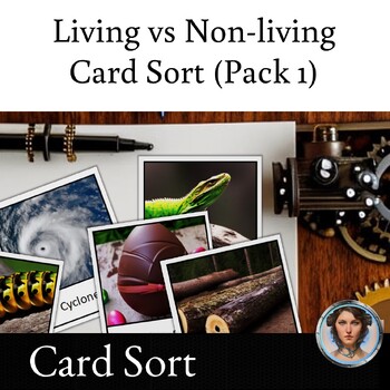 Preview of Living vs Nonliving Things - Card Sort Activity with Worksheet