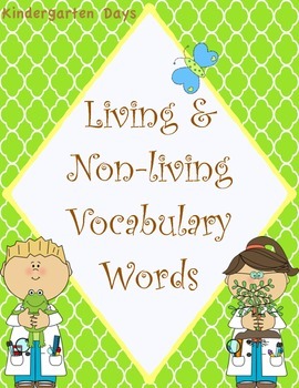 Preview of Living/Non-living Vocabulary Words (Plants, Animals, & Life Cycles)