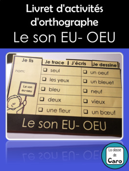 Livret d'activités d'orthographe - Le son EU- OEU