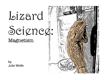 Preview of Lizard Science: Magnetism