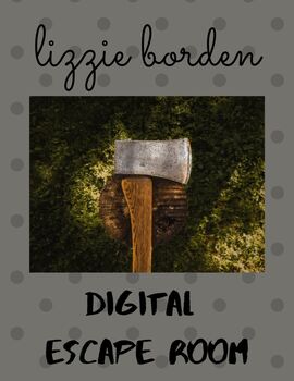 Preview of Lizzie Borden Digital Escape Room
