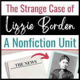 Lizzie Borden:  Infamous Murder Case Nonfiction Unit, Tone, Bias, Persuasion