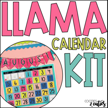 Llama Classroom Decor | Llama Decor | Calendar Kit by Cooties and Cuties