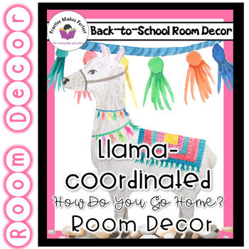 Preview of Llama Classroom Decor - Dismissal Chart