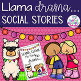 Llama, Llama Me Have No Drama--Social Stories- Problem Solving 