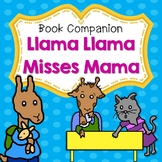 Llama Llama Misses Mama Book Companion