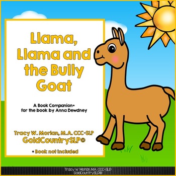 Preview of Llama, Llama & the Bully Goat - Book Companion #TpTClassroomCommunity