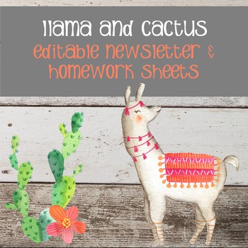 Preview of Llama and Cactus Newsletter and Weekly Homework Sheets - Editable
