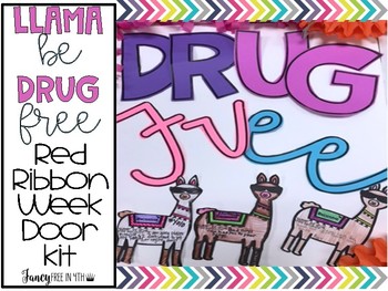 Llama Be Drug Free Red Ribbon Week Door Kit