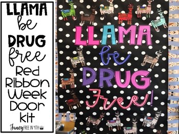 Llama Be Drug Free Red Ribbon Week Door Kit By Fancy Free In 4th