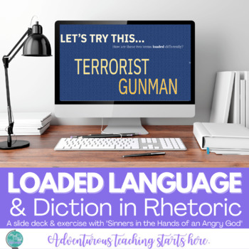 Preview of Loaded Language & Diction in Rhetorical Analysis {AP and Advanced ELA}
