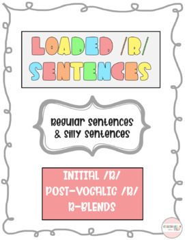 Preview of Loaded R Sentences (Initial R, Vocalic R, R-Blends) - WITH Data Collection Temps