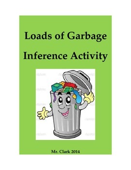 Preview of Loads of Garbage Inference Activity