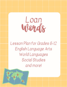 Preview of Loan Words Lesson Plan