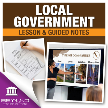Preview of Local Government Digital Lesson and Guided Notes - U.S. Government