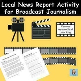 Local News Report Activity for Broadcast Journalism