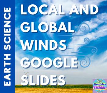 Preview of Local and Global Winds Google Slides! | Middle School Earth Science