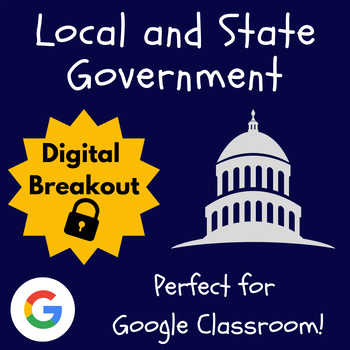 Preview of Local and State Government Escape Room | Civics Digital Breakout