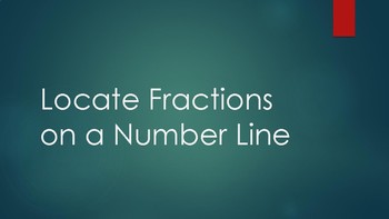 Preview of Locating a Fraction on a Number Line