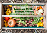 Locavore Synthesis Prompt Paragraph Writing Activity