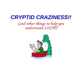 Loch - Cryptid Craziness!!